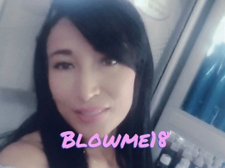 Blowme18