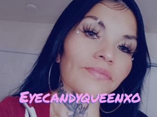 Eyecandyqueenxo