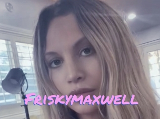 Friskymaxwell