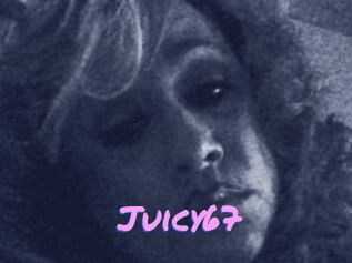 Juicy67