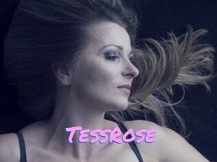 TessRose