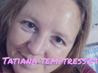 Tatiana_temptress29