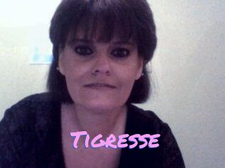 Tigresse